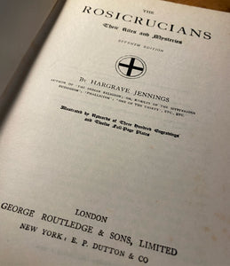 The Rosicrucians their Rites and Mysteries by Hargrave Jennings