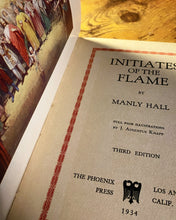Load image into Gallery viewer, The Initiates of the Flame (1934) by Manly P Hall