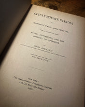 Load image into Gallery viewer, Occult Science in India by Louis Jacoliott