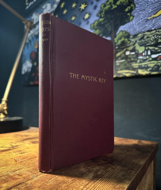 The Mystic Key (1892 First Edition) by John Hamlin Dewey, M.D.
