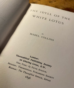 The Idyll of the White Lotus by Mabel Collins