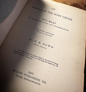 The Temple of the Rosy Cross by Freeman B. Dowd