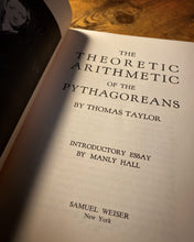 Load image into Gallery viewer, The Theoretic Arithmetic of the Pythagoreans by Thomas Taylor intro Manly P. Hall