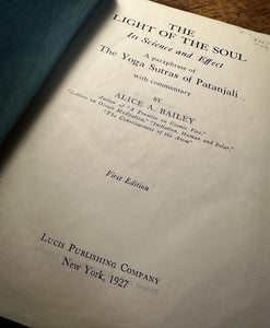The Light of the Soul (1927 First Edition) by Alice Bailey