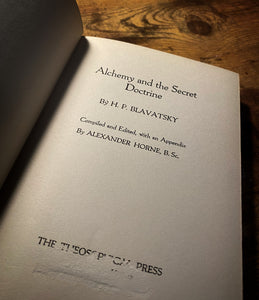 Alchemy and The Secret Doctrine by H.P Blavatsky