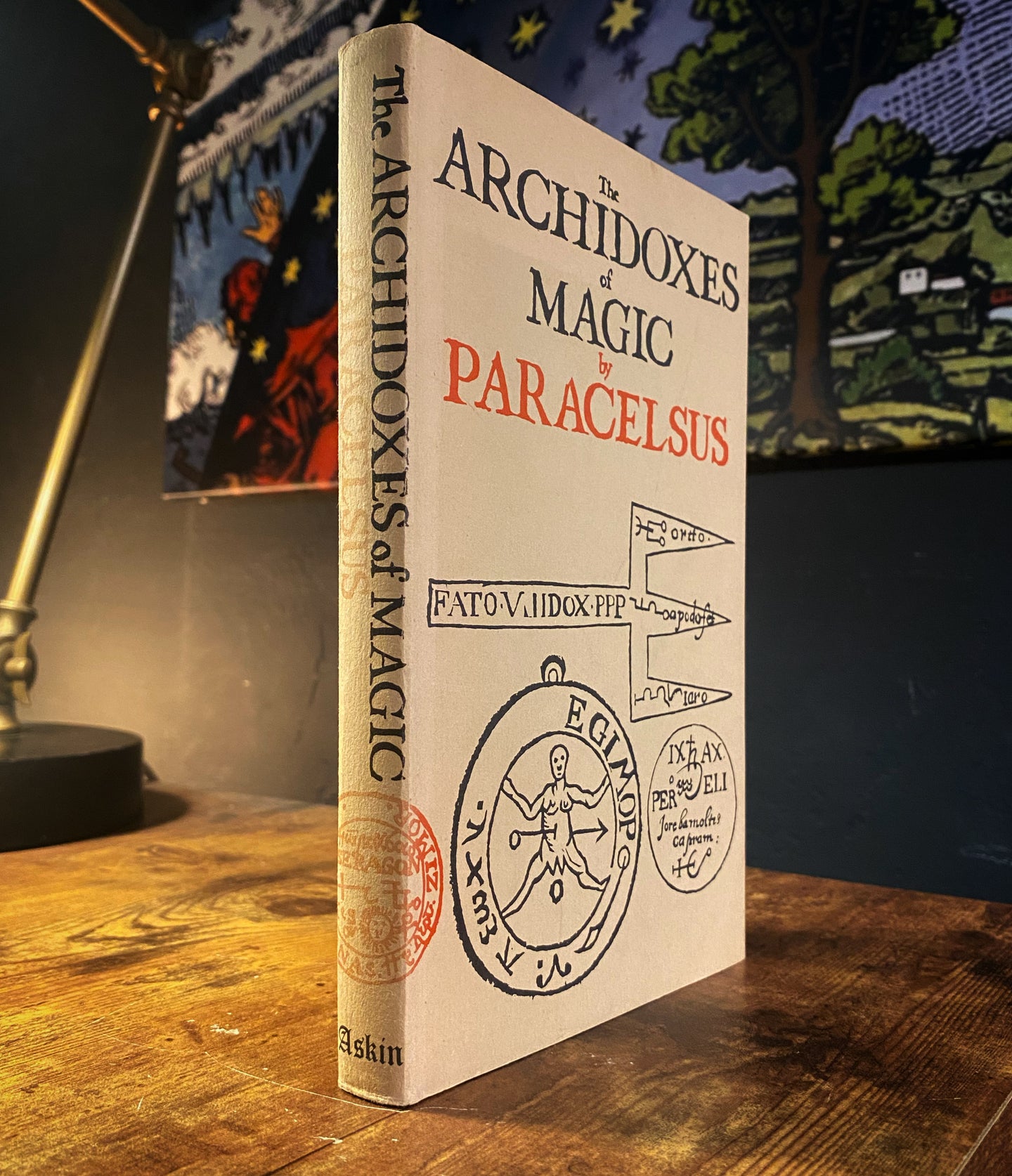 The Archidoxes of Magic by Paracelsus