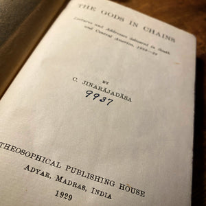 The Gods In Chains (1929 First Edition) by Jinarajadasa