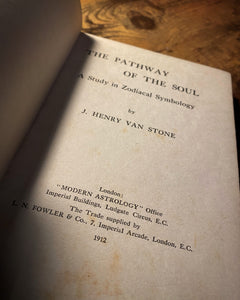 The Pathway of the Soul: A Study in Zodiacal Symbology by Henry Van Stone