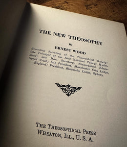 The New Theosophy by Ernest Wood