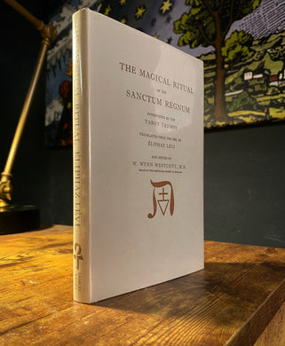 The Magical Ritual of the Sanctum Regnum by Eliphas Levi