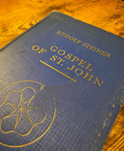 Load image into Gallery viewer, The Gospel of St. John by Rudolf Steiner