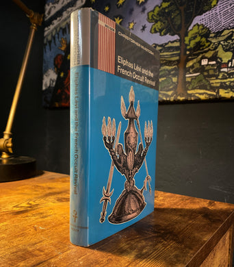 Eliphas Levi and the French Occult Revival (SIGNED)
