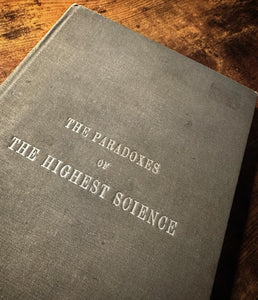 The Paradoxes of the Highest Science by Eliphas Levi