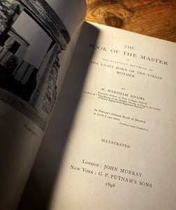 The Book of the Master by Marsham Adams