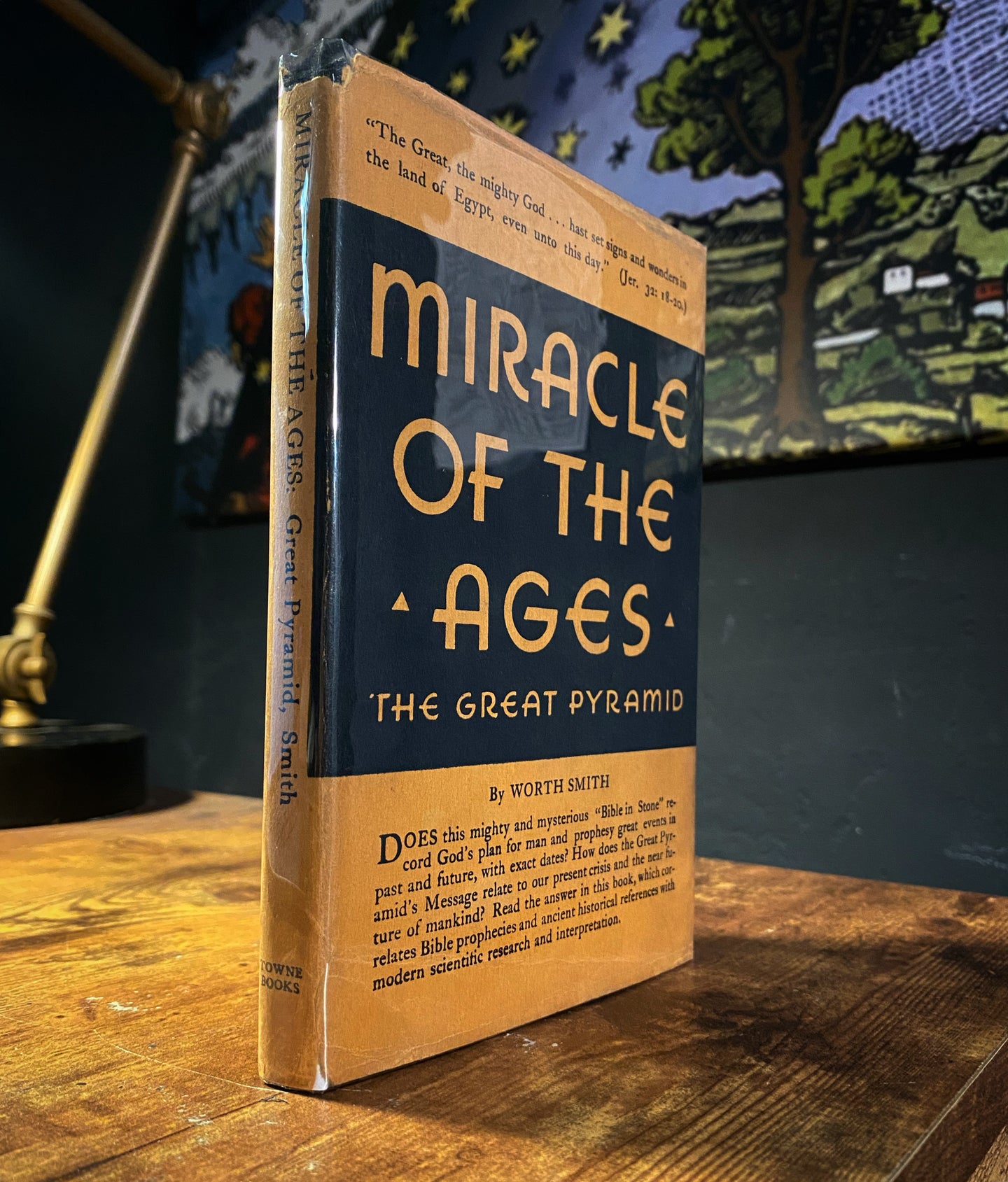 Miracle of the Ages The Great Pyramid by Worth Smith