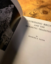 Load image into Gallery viewer, Giordano Bruno and The Hermetic Tradition by Frances Yates