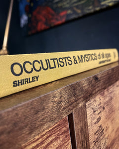 Occultist & Mystics of all ages by Ralph Shirley