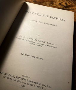 First Steps in Egyptian by E.A. Wallis Budge