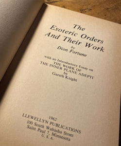 The Esoteric Orders and Their Work by Dion Fortune