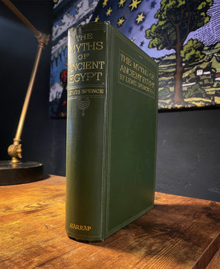 The Myths & Legends of Ancient Egypt by Lewis Spence