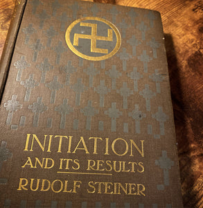 Initiation and Its Results by Rudolf Steiner