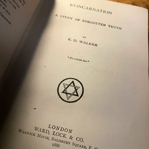 Reincarnation A Study of Forgotten Truth by E.D. Walker