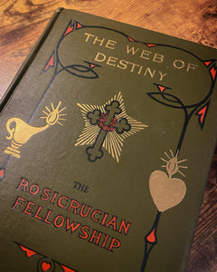The Web of Destiny by Max Heindel