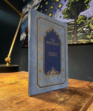 The Master Key by George W. Caldwell (Signed)