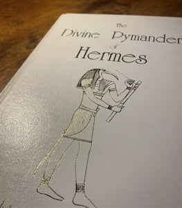 The Divine Pymander of Hermes