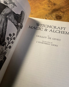 Witchcraft, Magic & Alchemy by Grillot De Givry