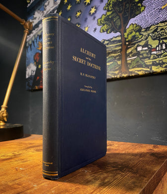 Alchemy and The Secret Doctrine by H.P Blavatsky