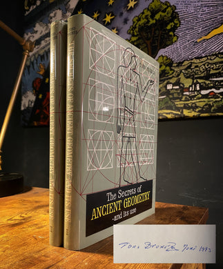 The Secrets of Ancient Geometry SIGNED by Tons Brunés